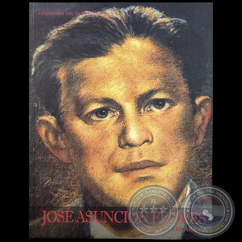 JOSÉ ASUNCIÓN FLORES: PADRE DE LA GUARANIA - Año 2016